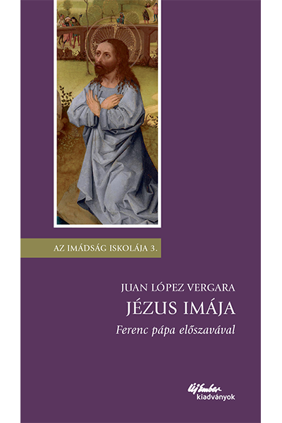 Juan López Vergara: Jézus imája