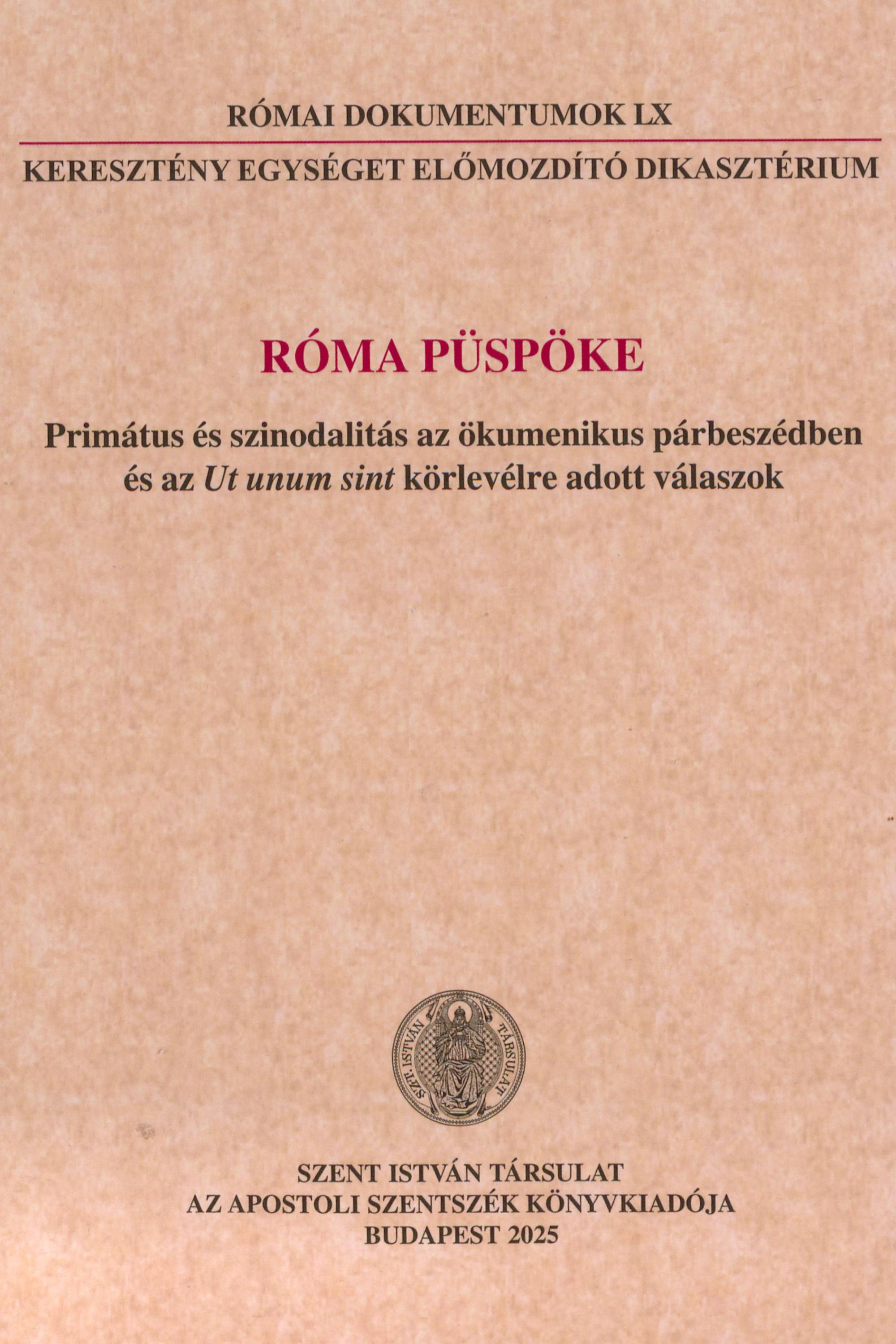 Róma püspöke. (Római dokumentumok 60.)